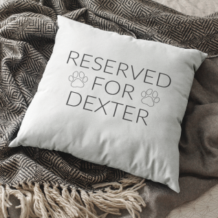 "Reserved For" Personalised Pet Cushion