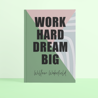 Work Hard Dream Big Notebook