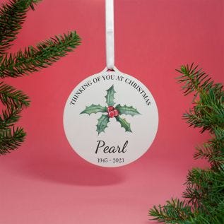 "Thinking of You" Holly Memorial Bauble Decoration